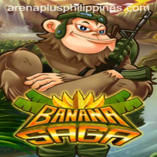 Explore the Exciting World of BananaSaga: A New Era of Gaming with ArenaPlus