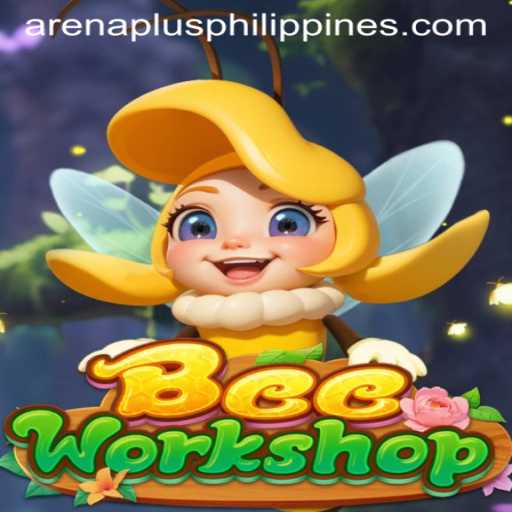 Dive into BeeWorkshop: A New Gaming Adventure with Arenaplus