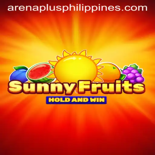 SunnyFruits Game: Exploring the Fun-filled World of Arenaplus
